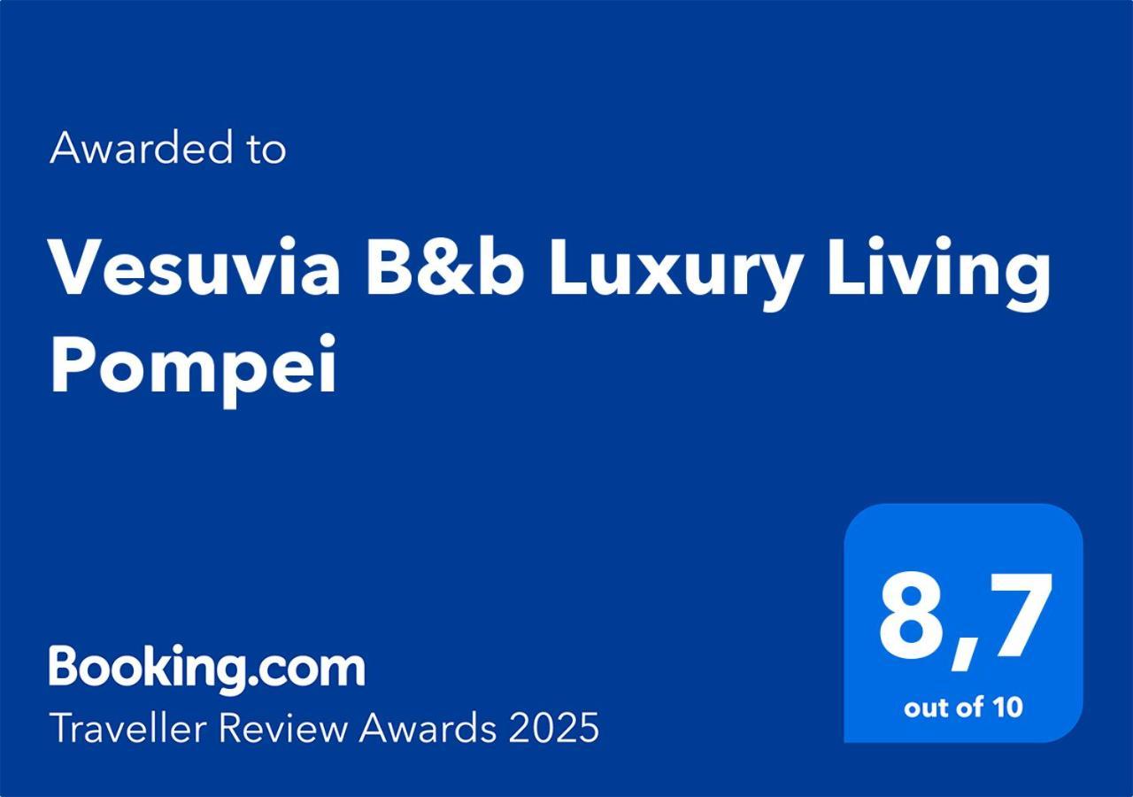 Vesuvia B&B Luxury Living Pompeji Eksteriør billede